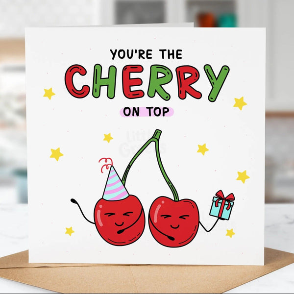Funny Birthday Card, Cherry on top, Girlfriend, Boyfriend, Niece, Friend