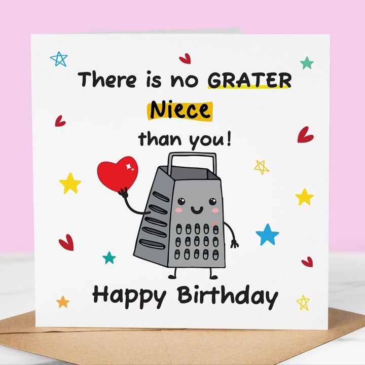 Funny Birthday Card, no GRATER Niece, card for niece fun card