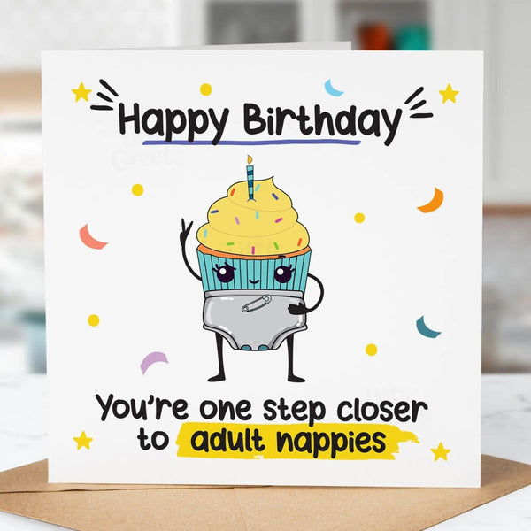 Funny Birthday Card, Nappy Cake, for Mum, Dad, Friend, Son, Daughter