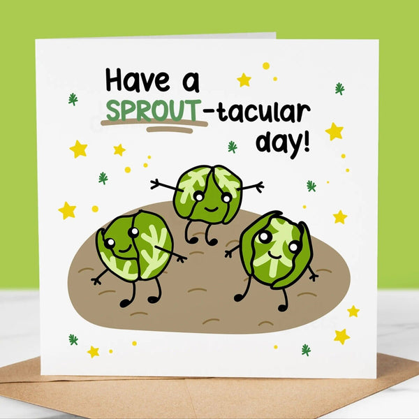 Funny Birthday Card, Sprout-tacular Day, Fun Birthday Greeting, For Him/Her