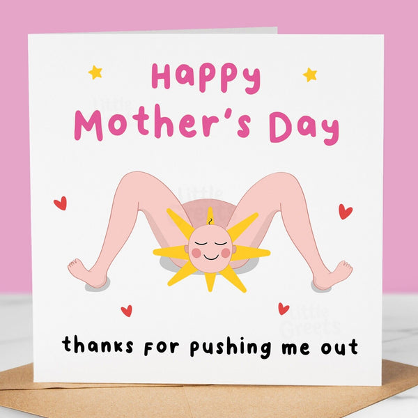 Funny Mothers Day Card, pushing me out, Cute Mother's Day Card for mum