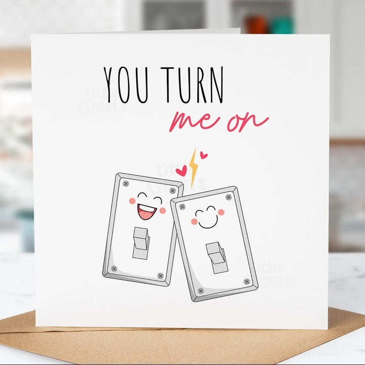 Rude Valentines Day Card, Turn Me On For Boyfriend, Girlfriend, Wife, Husband