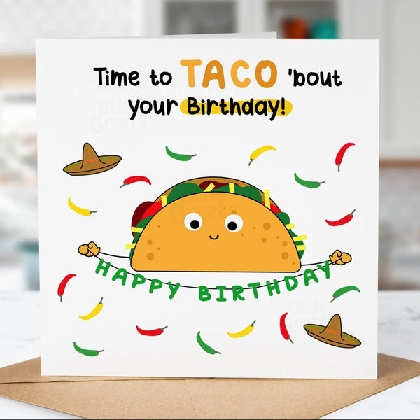 Funny Birthday Card, Taco bout, Girlfriend, Boyfriend, Husband, Friend, Cousin