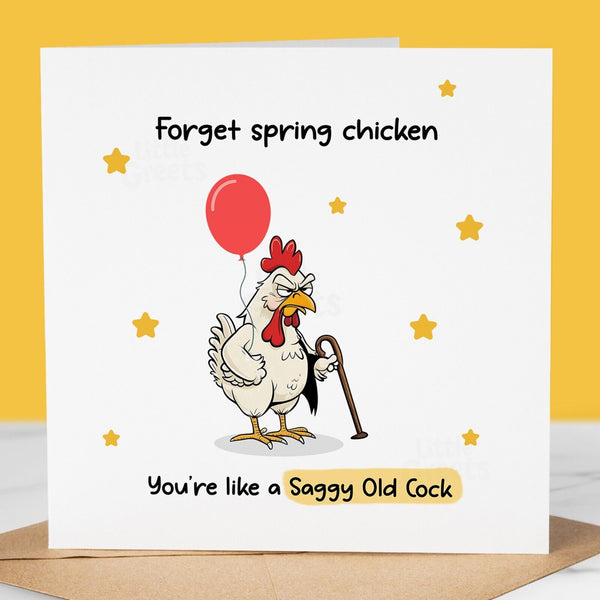 Funny Birthday Card - forget spring chicken, for friend, dad, uncle, brother