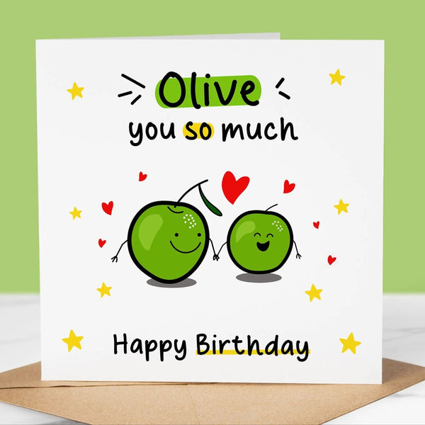 Funny Birthday Card, Olive you so much, for son, mum, dad, cute card gift
