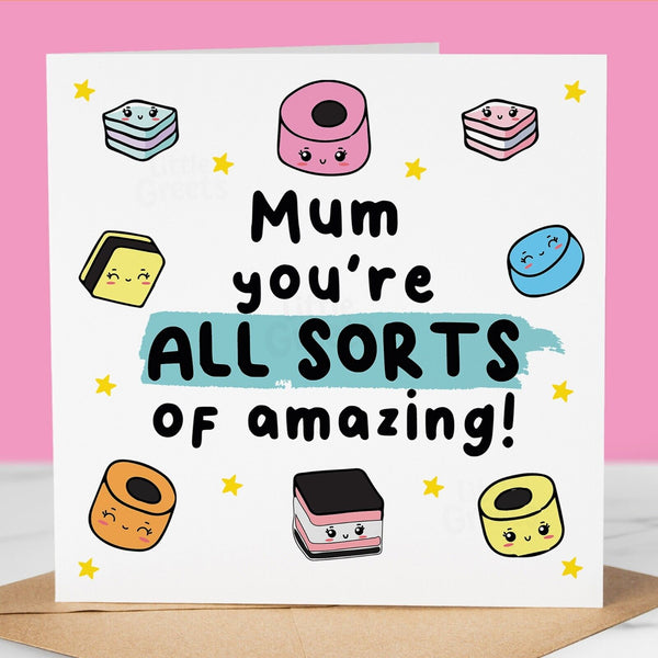 Funny Mothers Day Card, All sorts of amazing, Cute Greeting Card for mum