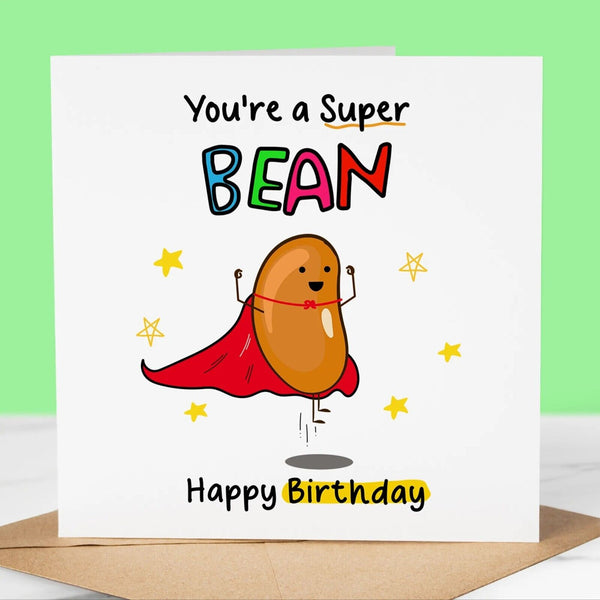 Funny Birthday Card, Super Bean, for friend, son, mum, dad, cute card gift