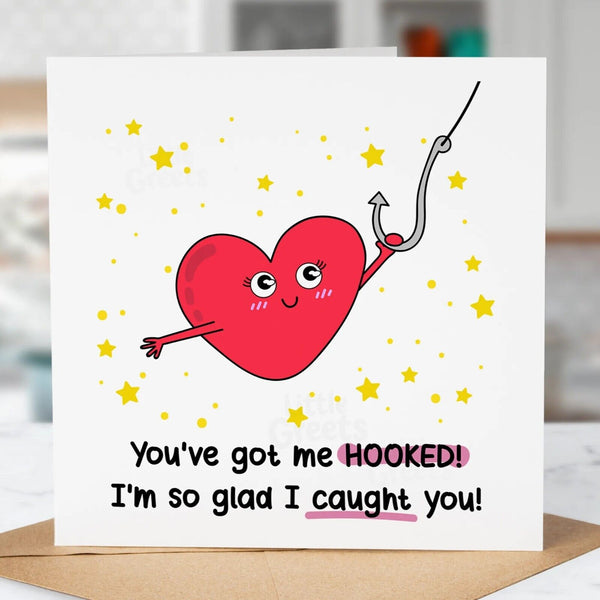 Funny Valentines Day Card, Got Me Hooked, Boyfriend, Husband, Girlfriend, Wife