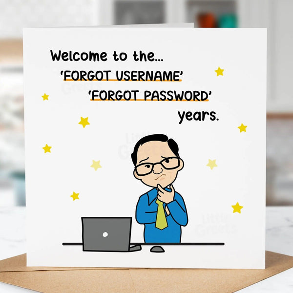 Funny Birthday Card, Forgot password, for Dad, Uncle, Friend, Grandad, Cousin