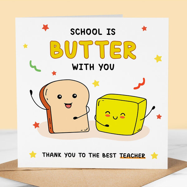 Funny Thank You Teacher Card, Butter With You, School, teacher appreciation