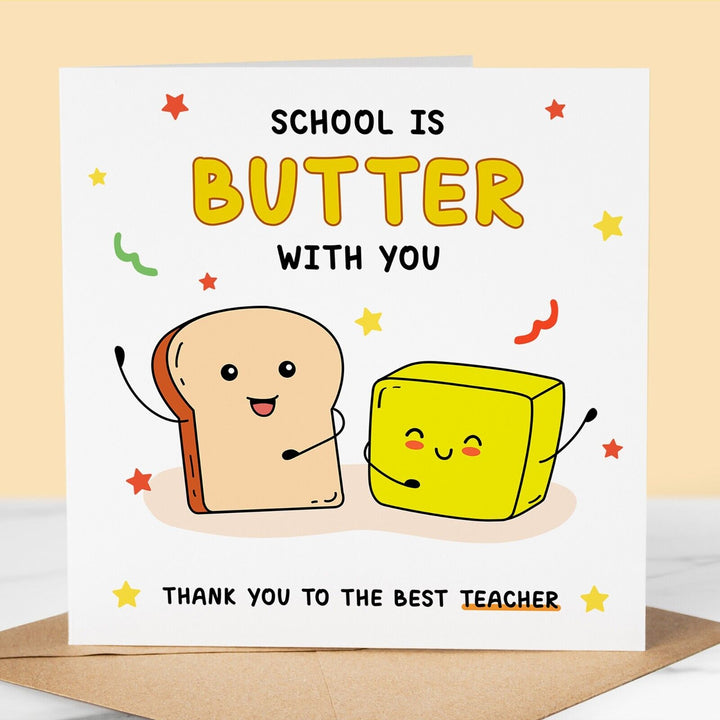 Funny Thank You Teacher Card, Butter With You, School, teacher appreciation