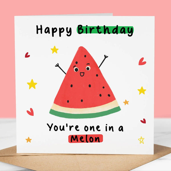 Funny Birthday Card, One in a melon, for boyfriend, girlfriend Happy Birthday