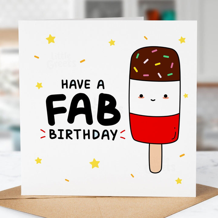 Funny Birthday Card, Have A FAB Birthday, Fun Birthday Greeting, For Him / Her