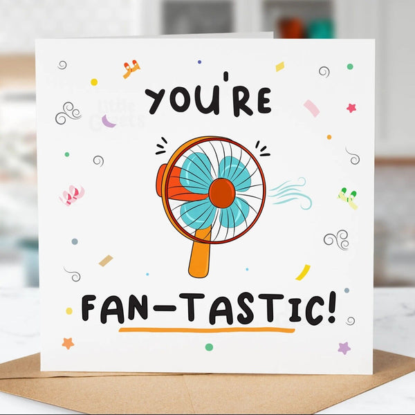 Funny Birthday Card, Fan-tastic, Girlfriend, Boyfriend, Wife, Husband, Friend