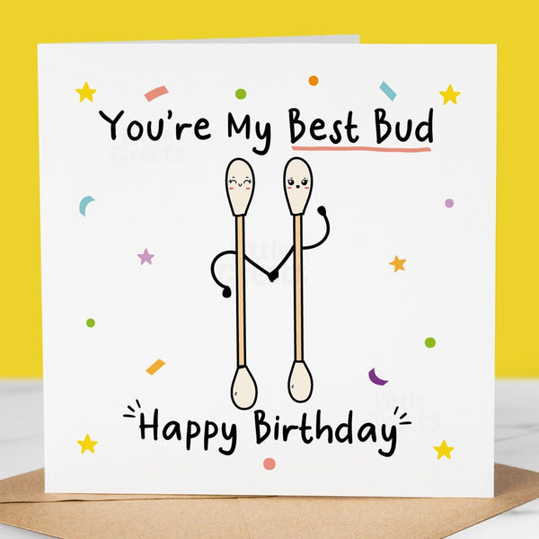 Funny Birthday Card, Best bud humorous card for friend, sister, mum, niece