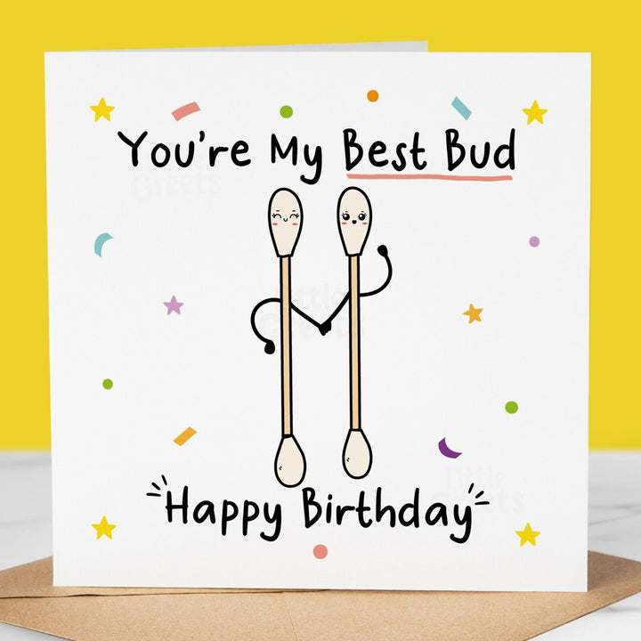 Funny Birthday Card, Best bud humorous card for friend, sister, mum, niece