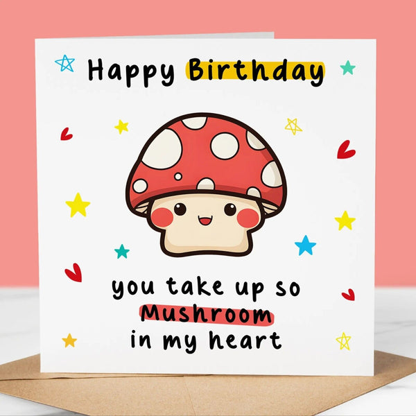Funny Birthday Card, Mushroom, for boyfriend, girlfriend Happy Birthday fun card