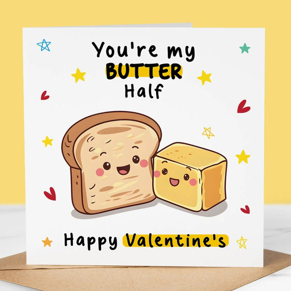 Funny Valentines Day Card, My Butter Half, Boyfriend, Husband, Girlfriend, Wife