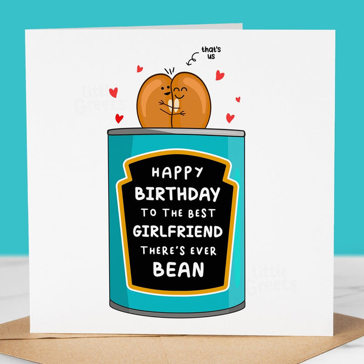 Funny Birthday Card, best GIRLFRIEND theres ever bean, pun card for GIRLFRIEND