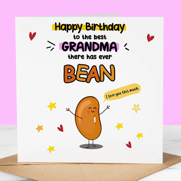 Best Grandma there's ever Bean, Funny Birthday Card, Fun Birthday Greeting