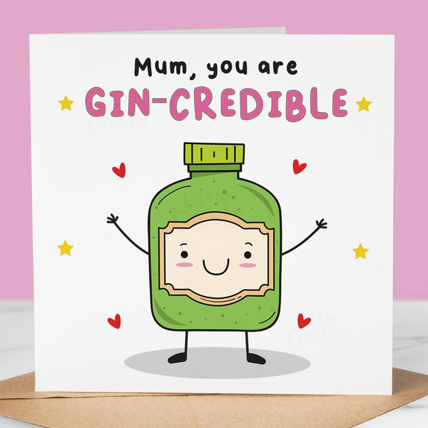 Funny Mothers Day Card, you're gin-credible, Cute Mother's Day Card for mum