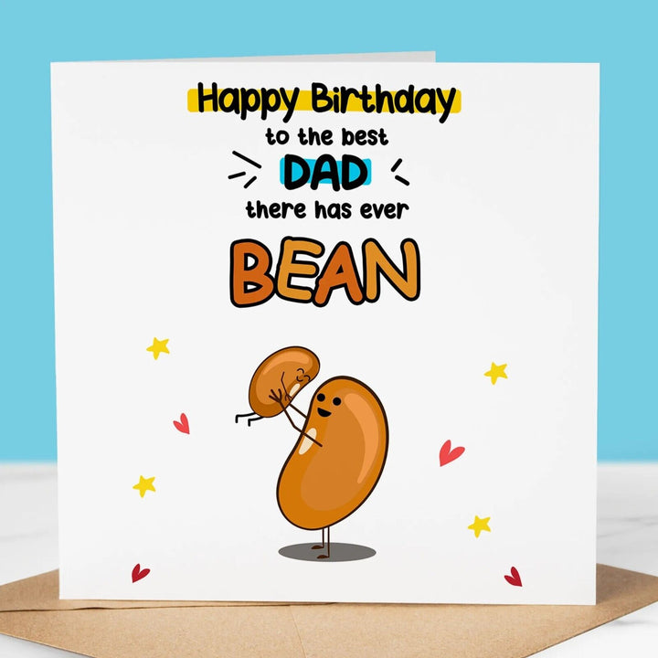 Funny Birthday Card, Best Dad there's ever Bean 2, Fun Birthday Greeting