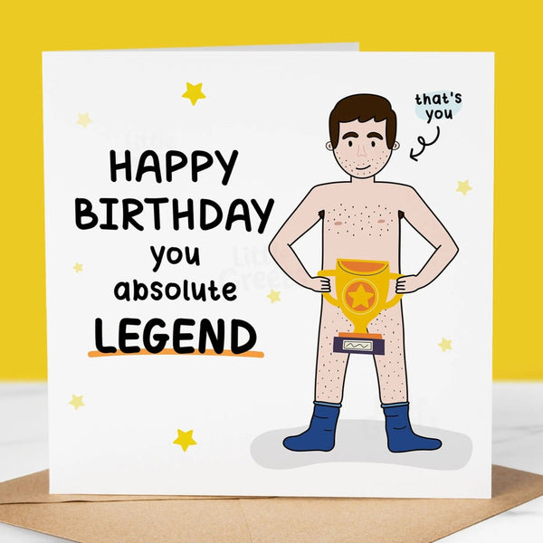 Rude Funny Birthday Card, Legend, for Friend, Dad, Grandad, Uncle, Brother
