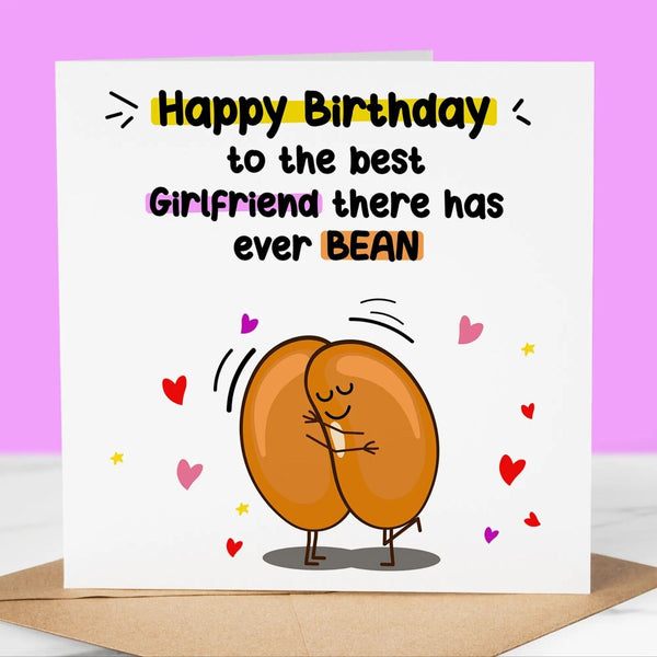 Best Wife Girlfriend ever Bean 6, Funny Birthday Card, Fun Birthday Greeting