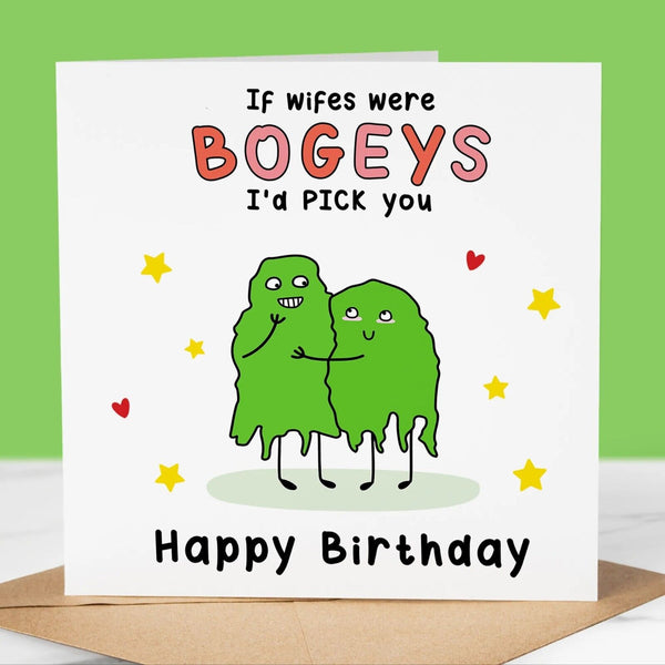 Funny Birthday Card, If Wifes were bogeys, Fun Birthday Greeting, For Her