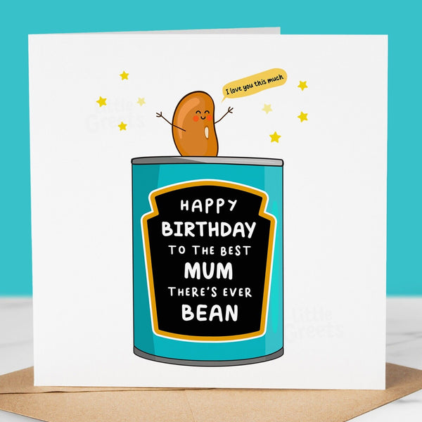 Funny Birthday Card, best MUM theres ever bean, pun card for MUM