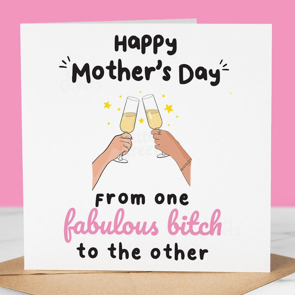 Funny Mothers Day Card, Fabulous B*tch, Pun, Quirky Cute Greeting Card