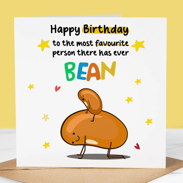 Funny Birthday Card, most favourite person, Bean, Cute, quirky, fun card