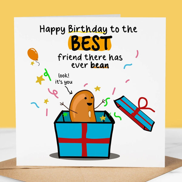 Funny Birthday Card, Best friend theres ever Bean, Fun Birthday, Friendship