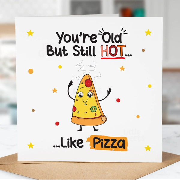 Funny Birthday Card, Hot like pizza, for Girlfriend, Boyfriend, Wife, Husband