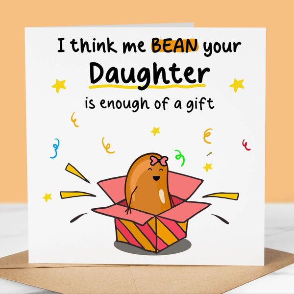 Funny Birthday Card, Bean your Daughter, for mum, dad, cute card gift